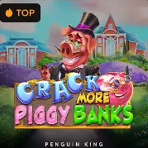 Crack More Piggy Banks